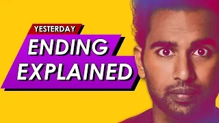 Yesterday: Ending Explained Breakdown + Spoiler Talk Review