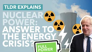 Why Nuclear Power Could Solve the Energy Crisis - TLDR News