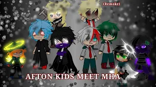 《AFTON KIDS MEET MHA mini movie》《REMAKE》