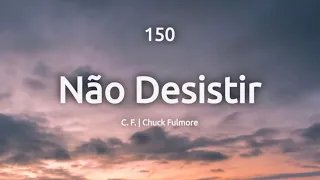 150 NÃO DESISTIR - HINÁRIO ADVENTISTA