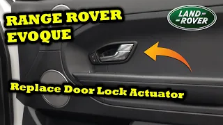 Range Rover Evoque Door Lock Replacement - DIY Replace Driver Side Catch Actuator Removal [HOW TO]