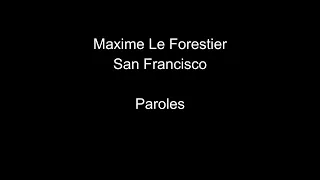 Maxime Le Forestier-San Francisco-paroles