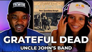 🎵 Grateful Dead - Uncle John's Band REACTION