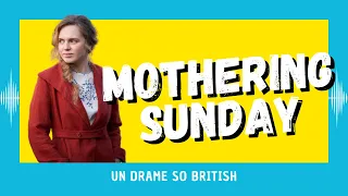 Mothering Sunday : un drame so british (CRITIQUE)