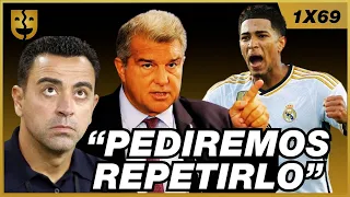 BELLINGHAM TUMBA AL BARÇA Y SENTENCIA LA LIGA + LAPORTA LLORA Y PIDE REPETIR EL PARTIDO | 1x69