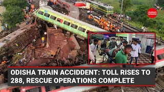 Odisha train crash: Toll rises to 288, rescue ops complete; 'Kavach' wasn't available on route