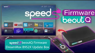 beoutQ SPEED Firmware بي اوت كيو