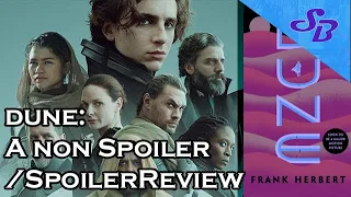 Dune 2021 Movie Review ( spoilers and non spoilers )