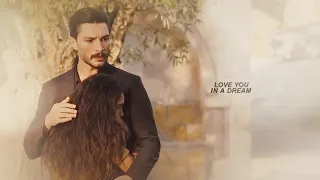 Feraye & Ateş » love you in a dream [Safir 1x03]