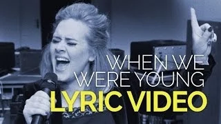 When We Were Young - Adele - Lyrics Video Best Cover ♪