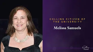 2024 Excellence Awards - Melissa Samuels, Collins Citizen of the University