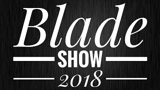 Blade Show 2018 Scores