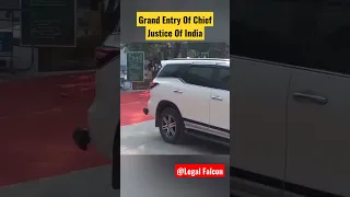 Chief Justice Of India || Grand Entry #shorts #shortsvideo #viral