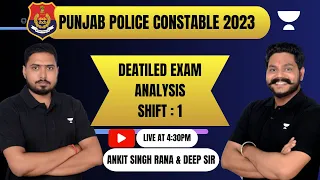 Punjab Police Constable Exam 2023 | 1st Shift Exam Analysis | Deep Singh and Ankit Singh