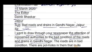 Write a letter to the editor of a newspaper complaining about bad roads & drains in your locality