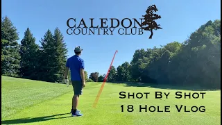 Caledon Country Club / Course Vlog 2022