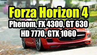 Forza Horizon 4 на слабом ПК | Phenom, FX 4300, GT 630, HD 7770, GTX 1060