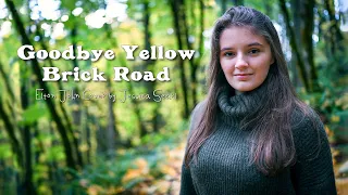 Goodbye Yellow Brick Road - Elton John (Cover) by Jessica Searl