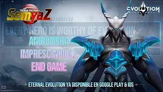 Eternal Evolution - Análisis - Aniruddha, el GRAN héroe del END GAME !! en Español