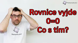 Přijímačky na SŠ - Rovnice vyjde 0=0. Nekonečně mnoho řešení je špatná odpověď