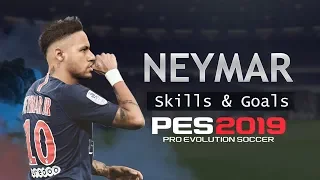 PES 2019 | Neymar JR ► Ultimate Skills & Goals | HD