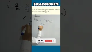 FRACCIONES | ¿Cuántas fracciones irreductibles con denominador 12 existen entre 1/2 y 2?