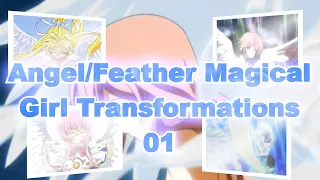 Angel/Feather Magical Girl Transformations 01