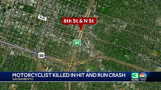 Motorcyclist killed in Sacramento hit-and-run