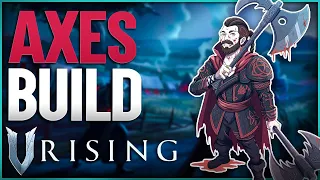 V Rising BEST Axes Build! Dominate Both PvP and PvE Guide