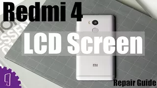 Xiaomi Redmi 4 LCD Screen Repair Guide