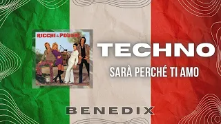 Ricchi e Poveri - Sarà perché ti amo / TECHNO REMIX (prod. by BENEDIX)