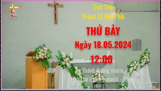 Trực tiếp Thánh Lễ Hôn Phối tại nhà thờ Thánh Inhaxiô Thứ Bảy ngày 18 - 05 - 2024.