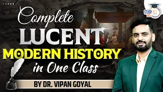 Complete Lucent Modern History in one Class | Spectrum Modern l NCERTs Modern l StudyIQ