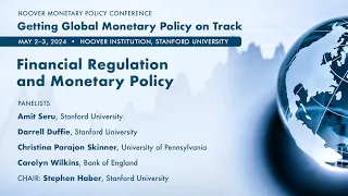 Financial Regulation and Monetary Policy | Getting Global Monetary Policy On Track