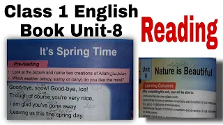 Class 1 English Book | Unit-8 Reading | Nature is beautiful - Its spring time | UzmaIrfan