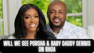 Is Porsha Williams & Baby Daddy Dennis McKinley filming For RHOA?  #rhoa..#RHOA #Recap  #bravo