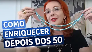 5 ATITUDES QUE ME FIZERAM ENRIQUECER DEPOIS DOS 50 ANOS 💰