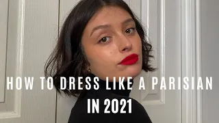 How to Dress Like a Parisian in 2021
