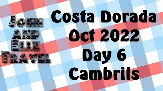 Day 6 – Cambrils and Cap Salou | Costa Dorada | Spain