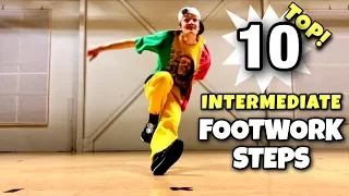 Breaking Tutorial | Top 10 Intermediate Footwork Steps | To Upgrade Your Foundation With