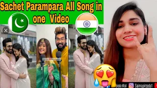 pakistani reacts to Sachet Parampara All Song in one  Video _  All Latest Song of Sachet |Saima