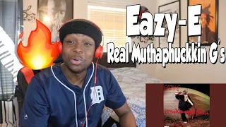 EAZY WENT AT THEM HARD!!! Eazy-E - Real Muthaphuckkin G's (REACTION)