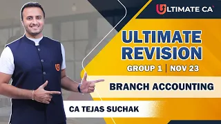 BRANCH ACCOUNTING | ULTIMATE REVISION  | Accounting | CA Inter Group 1 | Nov 2023
