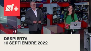 Despierta I Programa Completo 16 Septiembre 2022