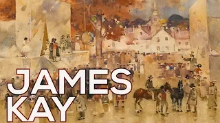 James Kay: A collection of 72 paintings (HD)