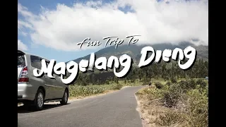 #2 Fun Trip To magelang - dieng