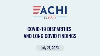COVID Disparities and Long-COVID Webinar
