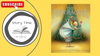 The Nutcracker  |  Picture Story Book for Kids  |  Read aloud bedtime stories