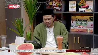 [LIVE] Dapur Sehat Rodja | Resep Menjalani masa Menopouse