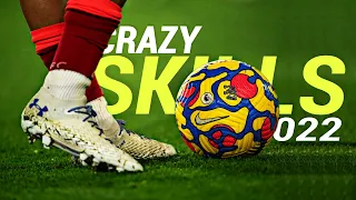 Crazy Football Skills & Goals 2022